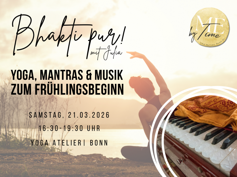 Bhakti pur. Yoga, Mantras & Musik zum Frühlingsbeginn.